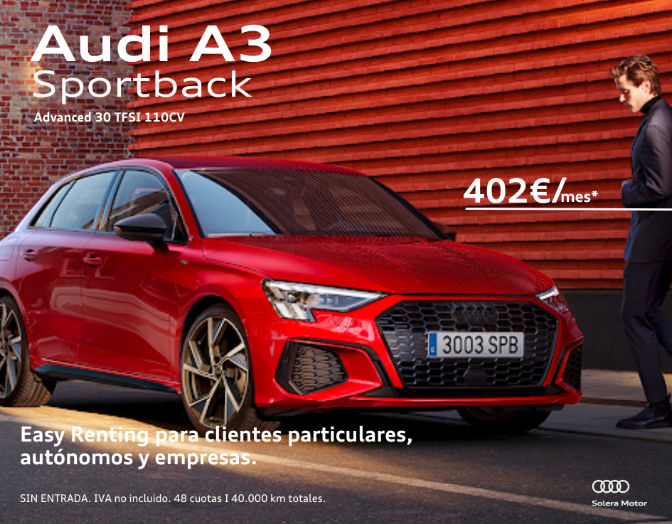 ¡No dejes pasar esta oportunidad única!
Audi A3 Sportback Advanced 30 TFSI 110CV por 402€/mes SIN ENTRADA*.